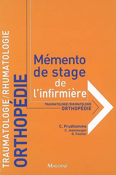 Orthopédie : traumatologie, rhumatologie
