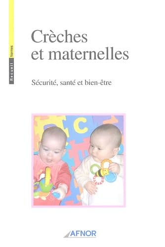 Crèches et maternelles: Sécurité, santé et bien-être