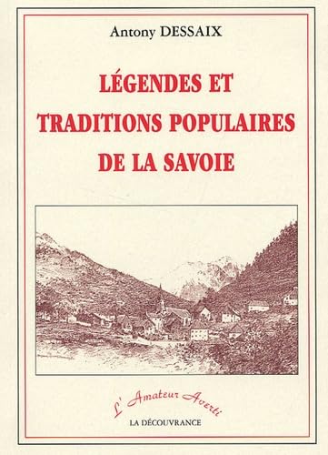 Légendes et tradition populaires de la Savoie