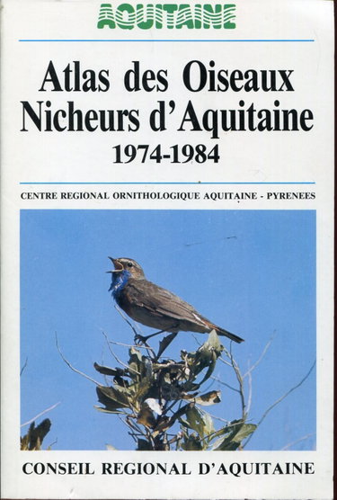 Couverture de Atlas des oiseaux nicheurs d'Aquitaine : 1974-1984