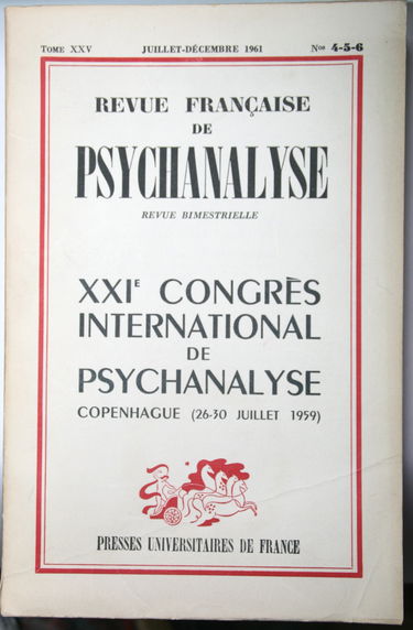 Revue française de psychanalyse, trim. puis bim., puf, paris