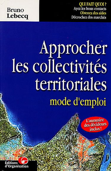 Approcher les collectivités territoriales : mode d'emploi