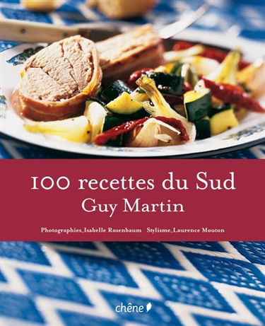 100 recettes du Sud