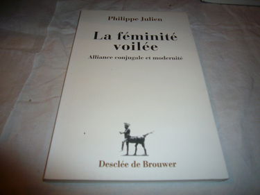 La féminité voilée : alliance conjugale et modernité