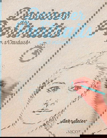 Dessiner des portraits en 15 minutes