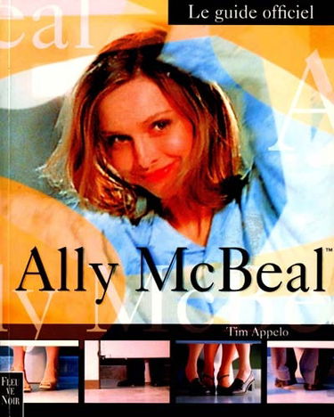 Ally McBeal : le guide officiel