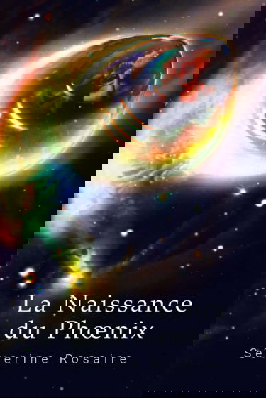 La Naissance du Phoenix: Projet Phoenix Tome 1 Espoir