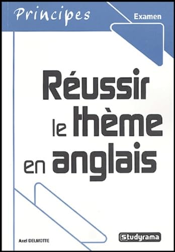 Réussir le thème en anglais