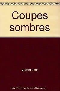 Coupes sombres