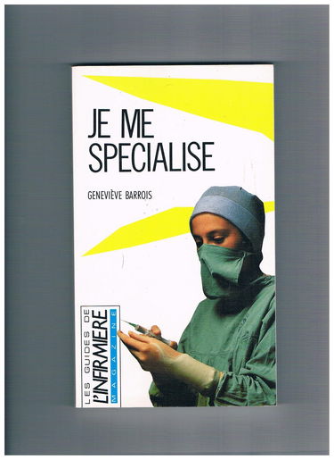 Je me spécialise