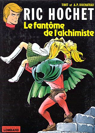 Ric Hochet. Vol. 30. Le fantôme de l'alchimiste