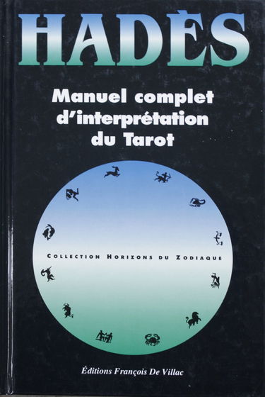 Manuel complet d'interprétation du tarot