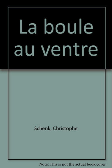 La boule au ventre