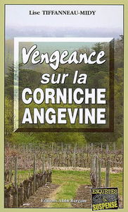 Vengeance sur la corniche angevine