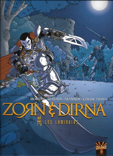 Zorn et Dirna. Vol. 1. Les laminoirs