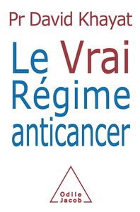 Le vrai régime anticancer