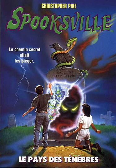 Spooksville. Vol. 7. Le pays des ténèbres