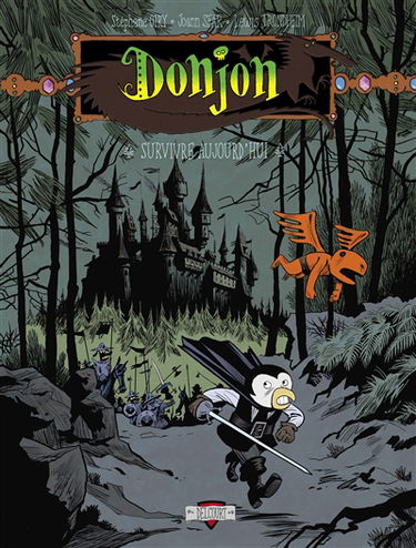Donjon potron-minet. Vol. 82. Survivre aujourd'hui