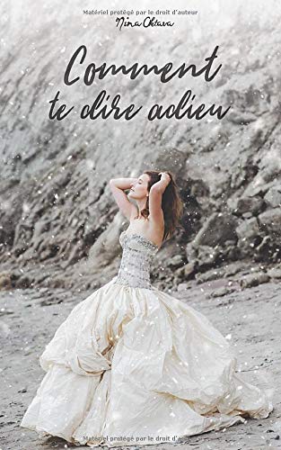 Comment te dire adieu