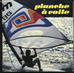 Planche à voile : Initiation et perfectionnement