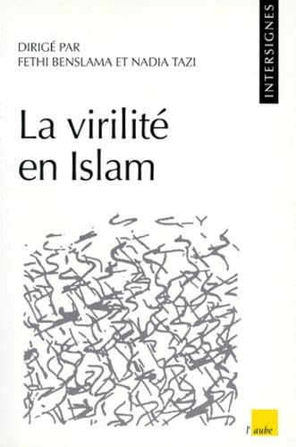 Intersignes. La virilité en Islam