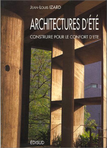 Architectures d'été : construire pour le confort d'été