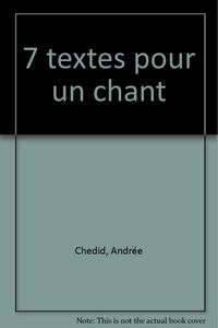 7 textes pour un chant