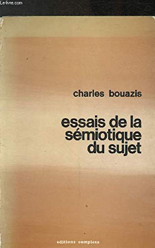 Essais de la sémiotique du sujet