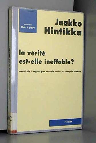 La Vérité est-elle ineffable ?