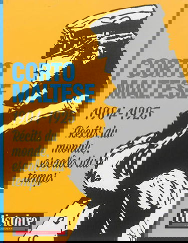 Corto Maltese : 1904-1925 : récits du monde, escales du temps