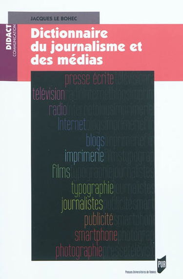 Dictionnaire du journalisme et des médias