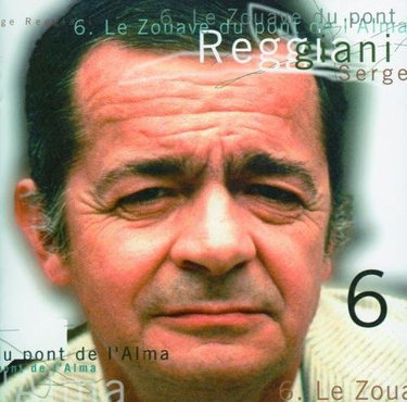 Couverture de Le Zouave du Pont de l'Alma par Serge Reggiani