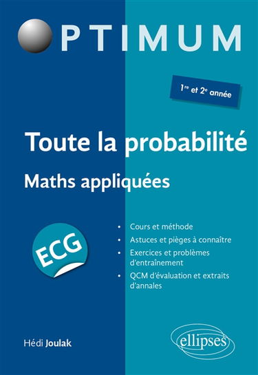 Toute la probabilité : maths appliquées ECG 1re et 2e année