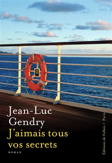 J'aimais tous vos secrets