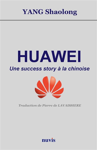 Huawei : une success story à la chinoise