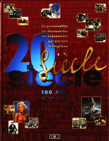 Vingtième siècle. Vol. 1. De l'aube du siècle au début de la guerre froide