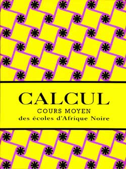 Calcul : cours moyen des écoles d'Afrique noire