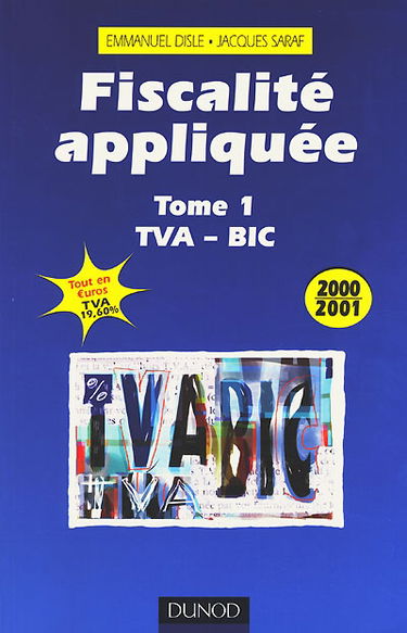 Fiscalité appliquée : 2000-2001. Vol. 1