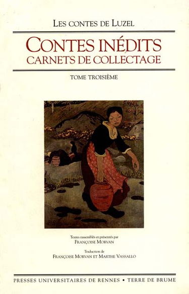 Contes inédits. Vol. 3. Carnets de collectage