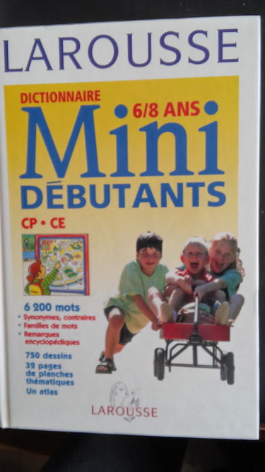 Larousse mini-débutants : dictionnaire 6-8 ans, CP, CE
