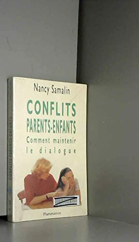 Couverture de Conflits parents-enfants : comment maintenir le dialogue