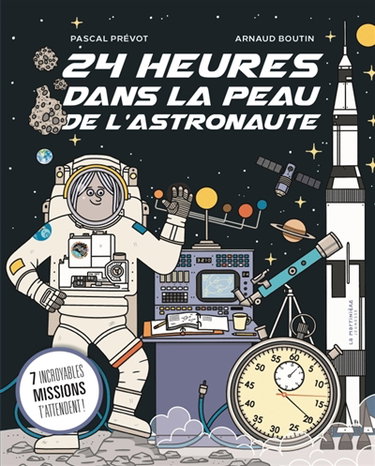 Couverture de 24 heures dans la peau de l'astronaute : 7 incroyables missions t'attendent !