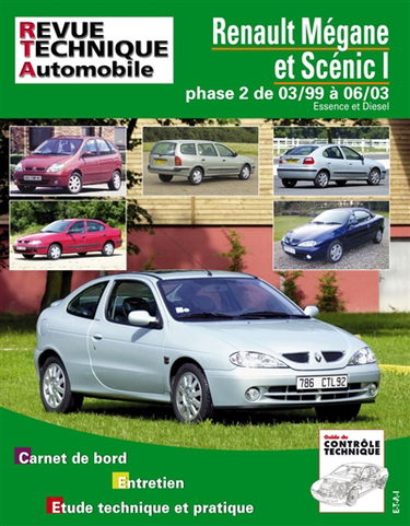 Renault Mégane et Scénic I phase 2 de 03-99 à 06-03 : essence et diesel