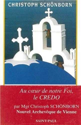 Au coeur de la foi, le Credo