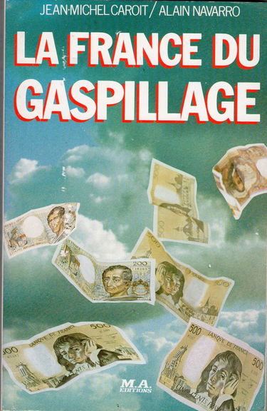 La France du gaspillage