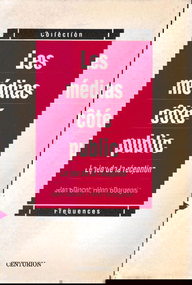 Les Médias côté public : le jeu de la réception