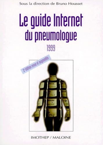Le guide Internet pneumologue 1999, 3e édition