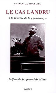 Le cas Landru, à la lumière de la psychanalyse