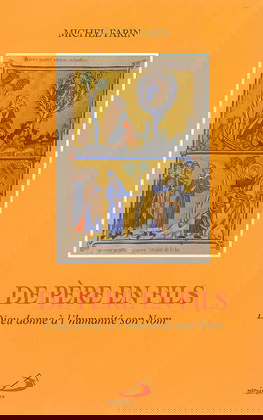 De père en fils : Dieu donne à l'humanité son nom