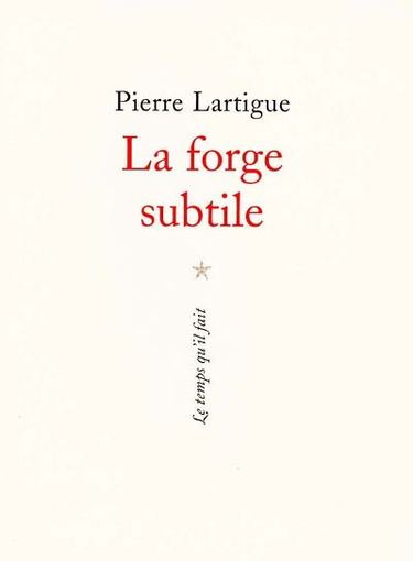 La forge subtile : poèmes